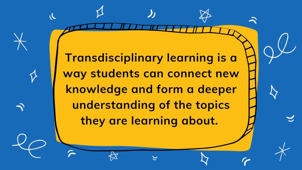 Transdisciplinary Learning